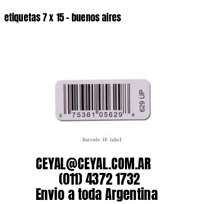 etiquetas 7 x 15 – buenos aires