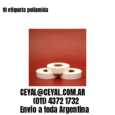 10 etiqueta poliamida