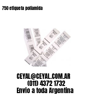 750 etiqueta poliamida