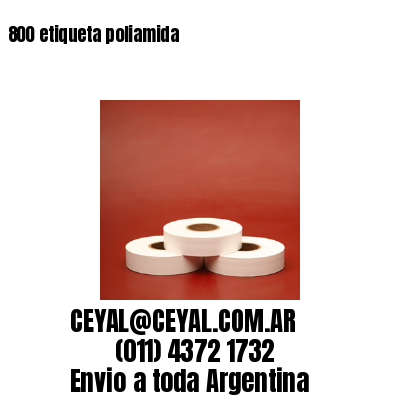 800 etiqueta poliamida