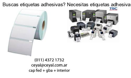 Buscas etiquetas adhesivas? Necesitas etiquetas adhesivas? Necesitas impirmir etiquetas adhesivas