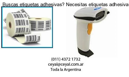 Buscas etiquetas adhesivas? Necesitas etiquetas adhesivas? Necesitas impirmir etiquetas adhesivas