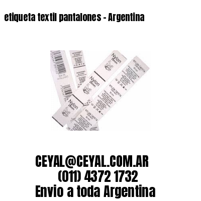 etiqueta textil pantalones – Argentina