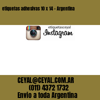 etiquetas adhesivas 10 x 14 – Argentina