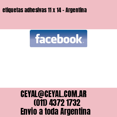 etiquetas adhesivas 11 x 14 – Argentina