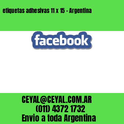 etiquetas adhesivas 11 x 15 – Argentina