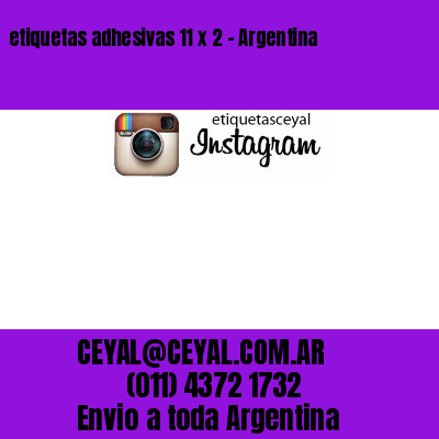 etiquetas adhesivas 11 x 2 – Argentina