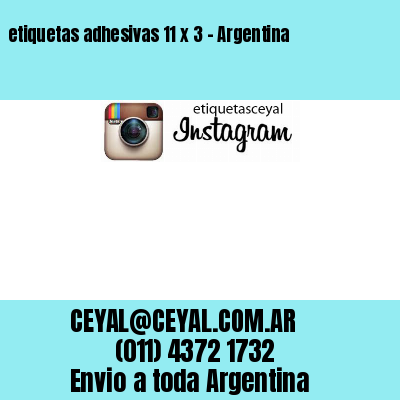etiquetas adhesivas 11 x 3 – Argentina