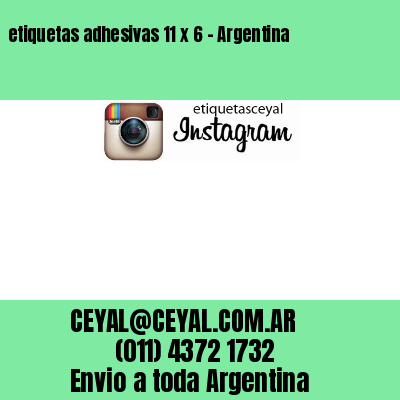 etiquetas adhesivas 11 x 6 – Argentina