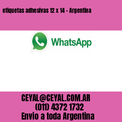 etiquetas adhesivas 12 x 14 – Argentina