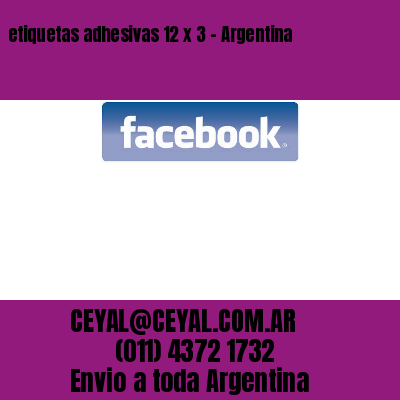 etiquetas adhesivas 12 x 3 – Argentina