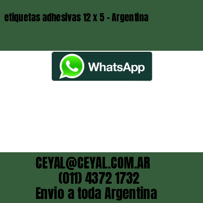 etiquetas adhesivas 12 x 5 – Argentina
