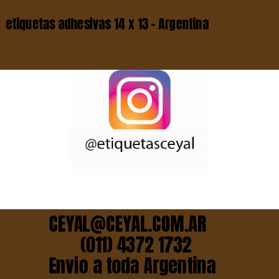 etiquetas adhesivas 14 x 13 – Argentina