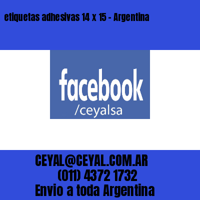 etiquetas adhesivas 14 x 15 – Argentina