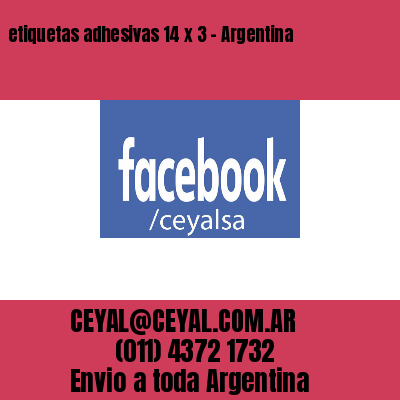 etiquetas adhesivas 14 x 3 – Argentina