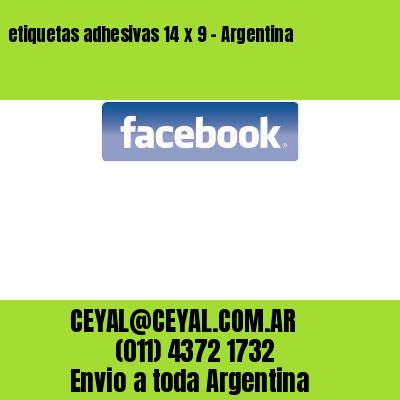 etiquetas adhesivas 14 x 9 – Argentina