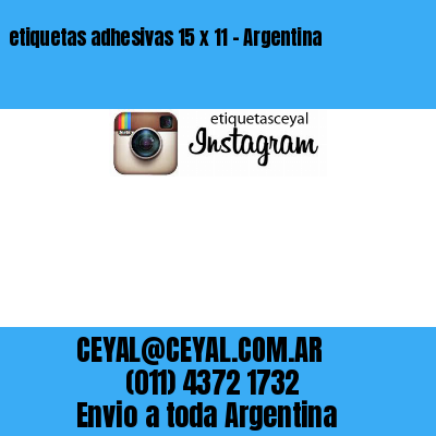 etiquetas adhesivas 15 x 11 – Argentina