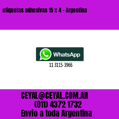 etiquetas adhesivas 15 x 4 – Argentina