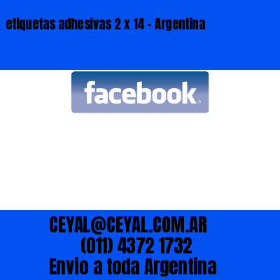 etiquetas adhesivas 2 x 14 – Argentina