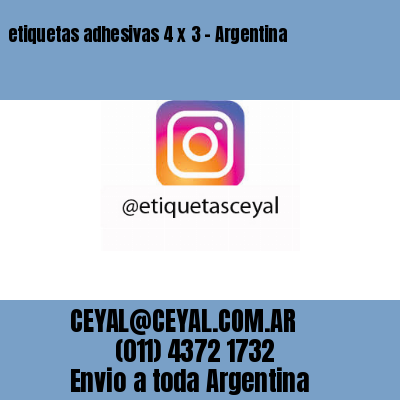 etiquetas adhesivas 4 x 3 – Argentina