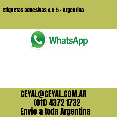 etiquetas adhesivas 4 x 5 – Argentina