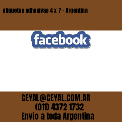 etiquetas adhesivas 4 x 7 – Argentina