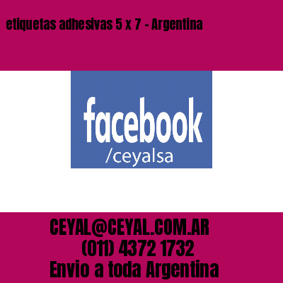 etiquetas adhesivas 5 x 7 – Argentina