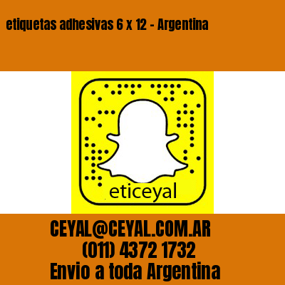 etiquetas adhesivas 6 x 12 – Argentina