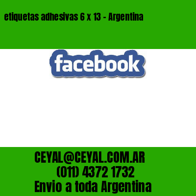 etiquetas adhesivas 6 x 13 – Argentina