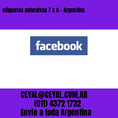 etiquetas adhesivas 7 x 6 – Argentina