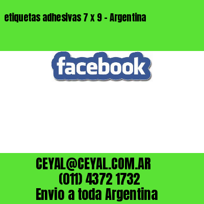 etiquetas adhesivas 7 x 9 – Argentina