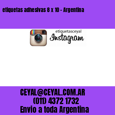 etiquetas adhesivas 8 x 10 – Argentina