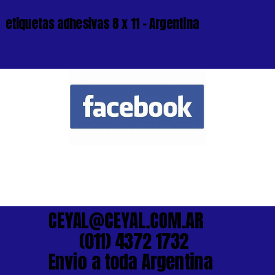etiquetas adhesivas 8 x 11 – Argentina