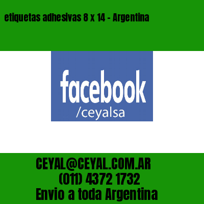 etiquetas adhesivas 8 x 14 – Argentina