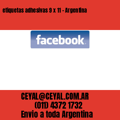 etiquetas adhesivas 9 x 11 – Argentina