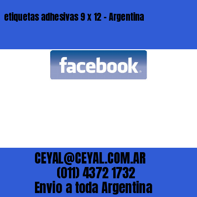 etiquetas adhesivas 9 x 12 – Argentina