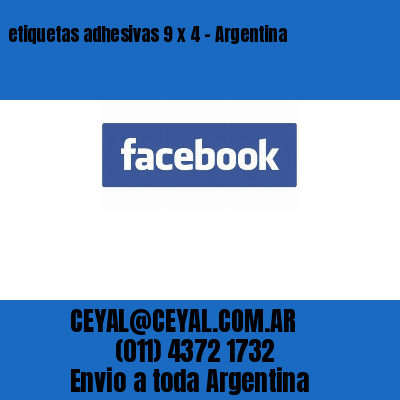 etiquetas adhesivas 9 x 4 – Argentina