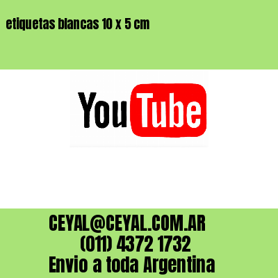 etiquetas blancas 10 x 5 cm