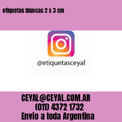 etiquetas blancas 2 x 3 cm