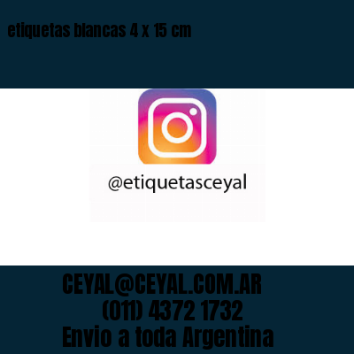etiquetas blancas 4 x 15 cm
