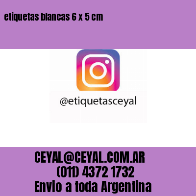 etiquetas blancas 6 x 5 cm