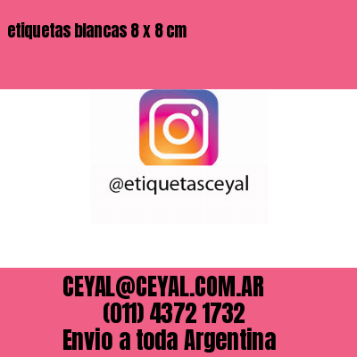 etiquetas blancas 8 x 8 cm