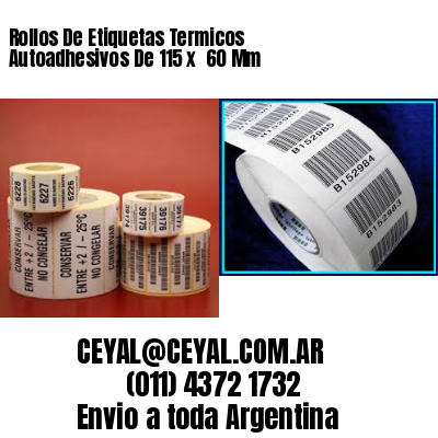 Rollos De Etiquetas Termicos Autoadhesivos De 115 x  60 Mm