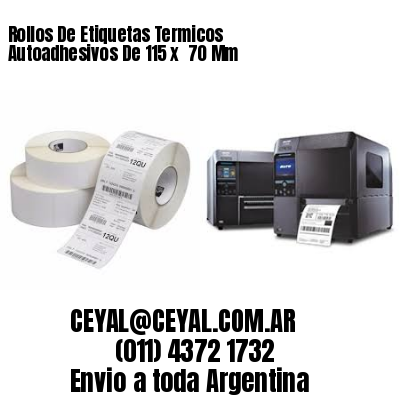 Rollos De Etiquetas Termicos Autoadhesivos De 115 x  70 Mm