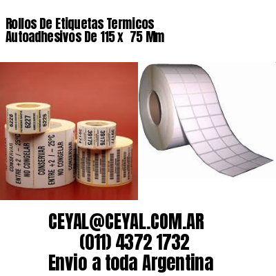 Rollos De Etiquetas Termicos Autoadhesivos De 115 x  75 Mm