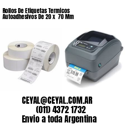 Rollos De Etiquetas Termicos Autoadhesivos De 20 x  70 Mm