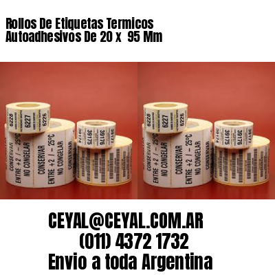 Rollos De Etiquetas Termicos Autoadhesivos De 20 x  95 Mm