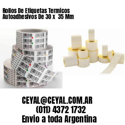 Rollos De Etiquetas Termicos Autoadhesivos De 30 x  35 Mm