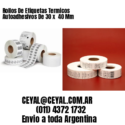 Rollos De Etiquetas Termicos Autoadhesivos De 30 x  40 Mm