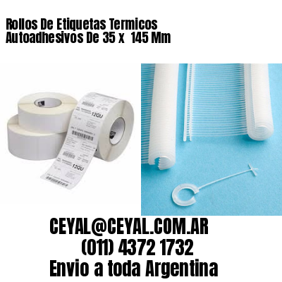 Rollos De Etiquetas Termicos Autoadhesivos De 35 x  145 Mm